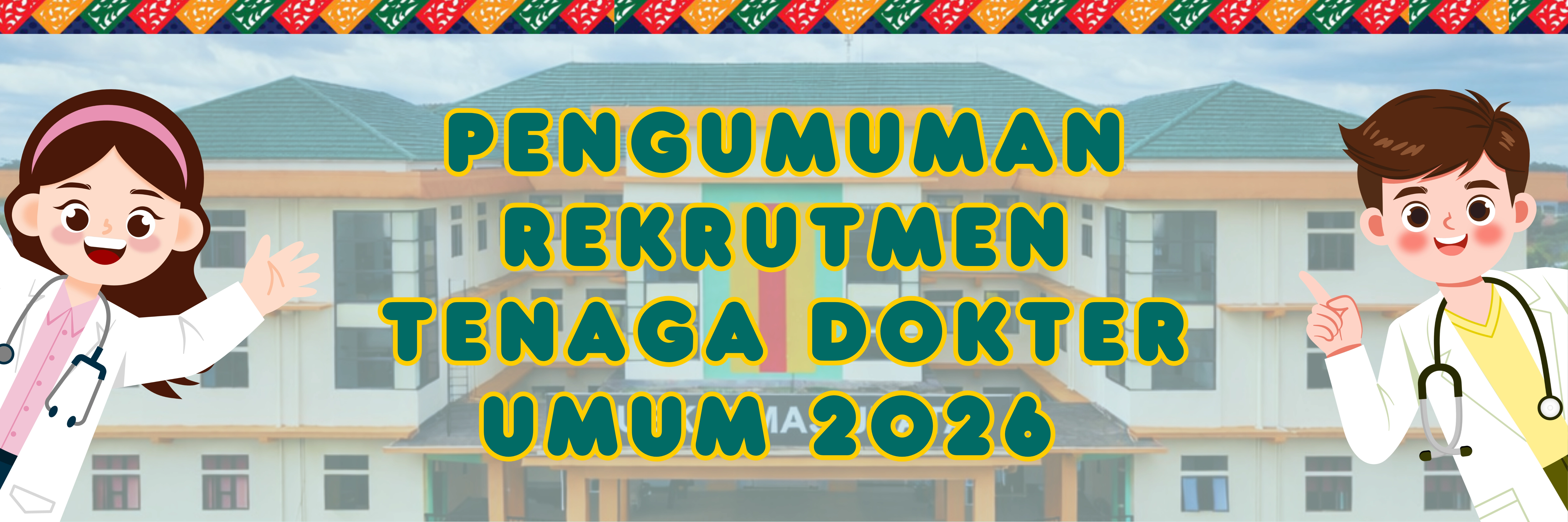 Pengumuman Rekrutmen Tenaga Dokter Umum 2026